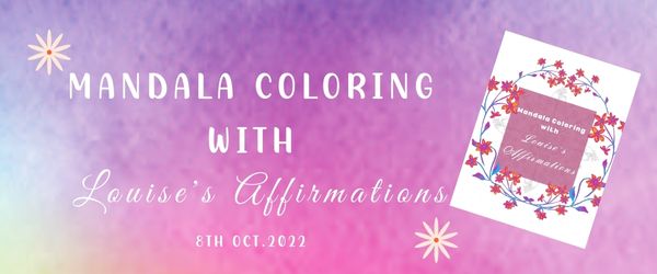 Banner Mandala coloring with louise's affirmations