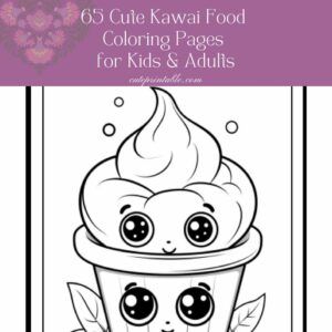 CP Feature Image 65 Cute Kawai Food Coloring Pages for Kids & Adults
