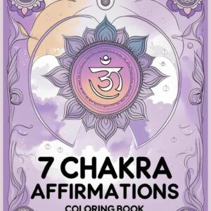 Chakra Affirmations Coloring Book